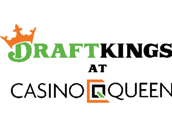 DraftKings at Casino Queen - E Saint Louis, IL