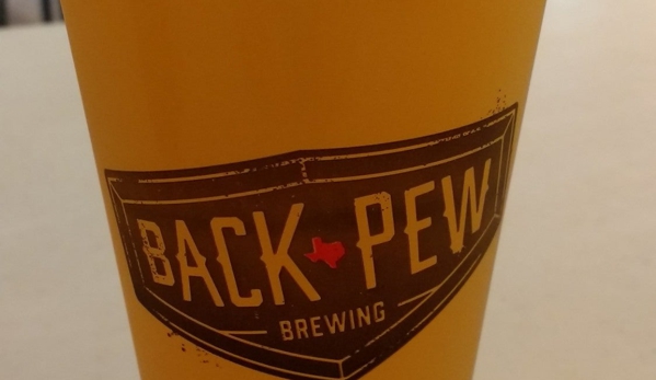 Back Pew Brewing Company - Porter, TX