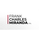 Frank Charles Miranda Trial Attorneys - Business Litigation Attorneys