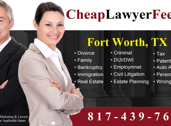 Cheap Lawyer Fees - Fort Wotrh, TX