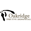 Oakridge Equine Hospital - Veterinary Clinics & Hospitals