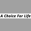 A Choice for Life gallery