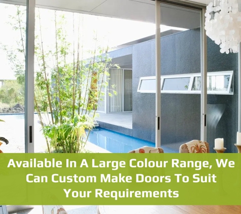 Phil's Glass and Aluminium - Devonport, TAS. Available In A Large Colour Range, We Can Custom Make Doors To Suit Your Requirements