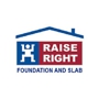 Raise Right Foundation & Slab