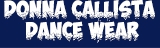 Donna Callista Dance Wear - Dancewear, Accessories & Supplies