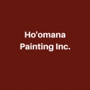 Ho'omana Painting  Inc.