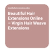 Beautiful Hair Extensions Online gallery
