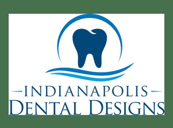Indianapolis Dental Designs - Indianapolis, IN