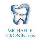 Michael F Cronin, D.D.S