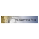 Tax Solutions Plus - Tax Return Preparation