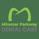 Miramar Parkway Dental Care - Dentists