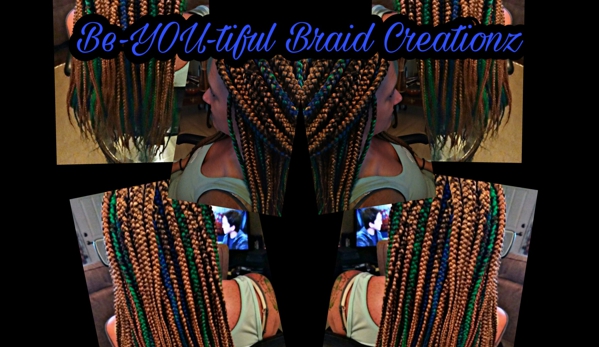 Be-YOU- tiful Braid Creationz - Ocala, FL