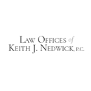 Law Offices of Keith J. Nedwick, P.C. - Attorneys