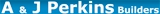 A & J Perkins - Building Contractors