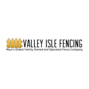 Valley Isle Fencing - Fence-Sales, Service & Contractors