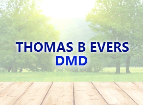 Thomas B. Evers DMD - Milford, NJ