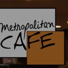 Metropolitan Cafe