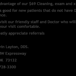 Kevin L Layton, DDS - Warr Acres, OK. New Patient Exam $69