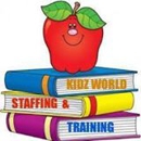 Kidz World Staffing & Training - Employment Opportunities