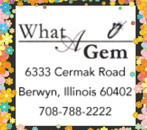 What a Gem Inc - Berwyn, IL