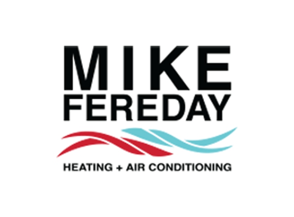 Mike Fereday Heating + Air Conditioning - Waterloo, IA