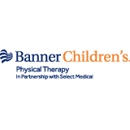 Banner Children's Physical Therapy - Desert Pediatrics - Medical Clinics