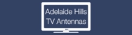 Adelaide Hills TV Antennas - Television Stations
