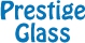 Prestige Glass - Glazier & Glass Replacement Services