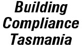 Building Compliance Tasmania - Building Inspection