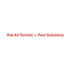 Rid All Termite & Pest Solutions