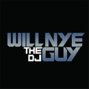 Will Nye The DJ Guy - Disc Jockeys