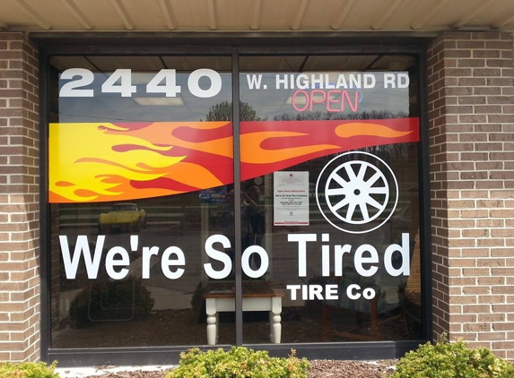 We're So Tired Tire Company - Howell, MI