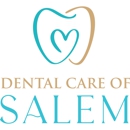 Dental Care of Salem - Dentists