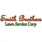 Smith Brothers Lawn Service Corp