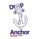 Drop Anchor Seafood & Grill - Seafood Restaurants