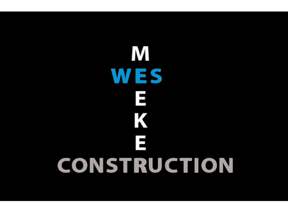 Wes Meeker Construction - Auburn, CA