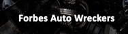 Forbes Auto Wreckers - Towing Services