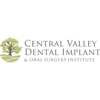 Central Valley Dental Implant & Oral Surgery Institute gallery