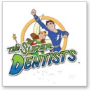 The Super Dentists - Pediatric Dentistry