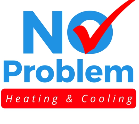 No Problem Heating & Cooling - Weldon Spring, MO