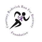 Courtney Roderick Run for Recovery Foundation