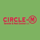 Circle-M Termite & Pest Control LLC