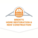 Brent's Home Restoration & New Construction - General Contractors