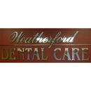 Weatherford Dental Care - Teeth Whitening Products & Services