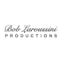 Bob Laroussini Productions