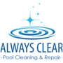 Always Clear Pool Cleaning and Repair