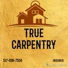 True Carpentry