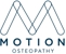 Motion Osteopathy - Osteopath