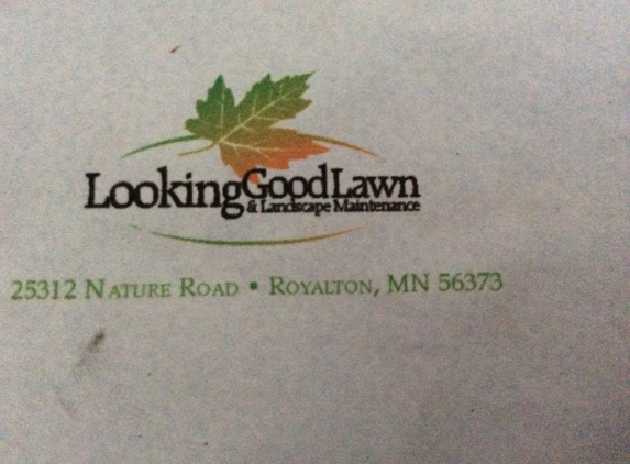 Looking Good Lawns - Royalton, MN