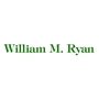 Ryan William M Attorney